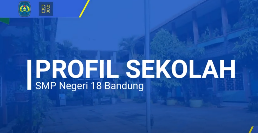 Profil Sekolah SMP Negeri 18 Bandung