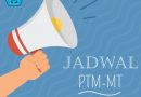 JADWAL PTM-MT, 22 Nov – 2 Des’2021